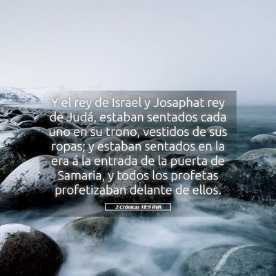 Picture 05 - 2 Crónicas 18:9 RVA - Y el rey de Israel y Josaphat rey de Judá, - Bible Verse Picture