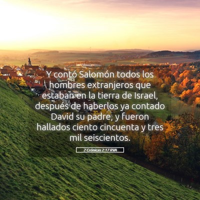 Picture 05 - 2 Crónicas 2:17 RVA - Y contó Salomón todos los hombres extranjeros - Bible Verse Picture