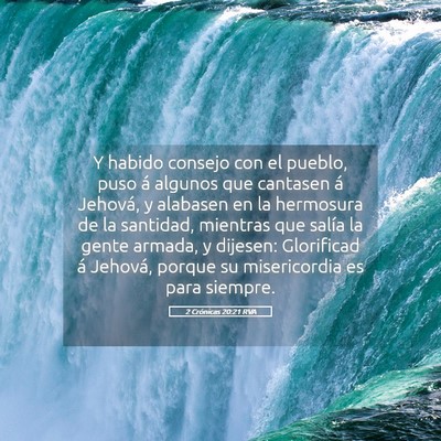 Picture 05 - 2 Crónicas 20:21 RVA - Y habido consejo con el pueblo, puso á algunos - Bible Verse Picture