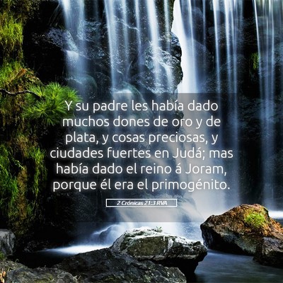Picture 05 - 2 Crónicas 21:3 RVA - Y su padre les había dado muchos dones de oro y - Bible Verse Picture
