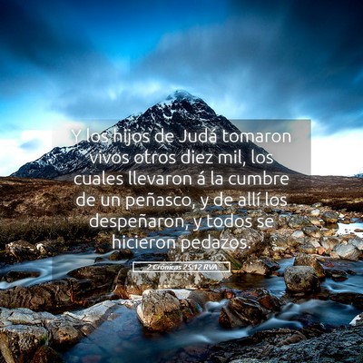 Picture 05 - 2 Crónicas 25:12 RVA - Y los hijos de Judá tomaron vivos otros diez - Bible Verse Picture