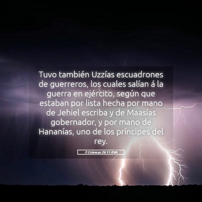 Picture 05 - 2 Crónicas 26:11 RVA - Tuvo también Uzzías escuadrones de guerreros, - Bible Verse Picture