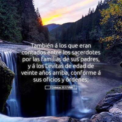 Picture 05 - 2 Crónicas 31:17 RVA - También á los que eran contados entre los - Bible Verse Picture