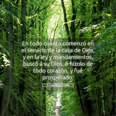 Picture 05 - 2 Crónicas 31:21 RVA - En todo cuanto comenzó en el servicio de la casa - Bible Verse Picture
