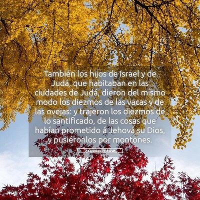 Picture 05 - 2 Crónicas 31:6 RVA - También los hijos de Israel y de Judá, que - Bible Verse Picture