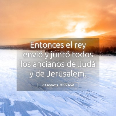 Picture 05 - 2 Crónicas 34:29 RVA - Entonces el rey envió y juntó todos los - Bible Verse Picture