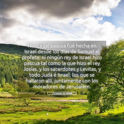 Picture 05 - 2 Crónicas 35:18 RVA - Nunca tal pascua fué hecha en Israel desde los - Bible Verse Picture