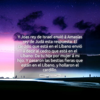 Picture 05 - 2 Reyes 14:9 RVA - Y Joas rey de Israel envió á Amasías rey de - Bible Verse Picture