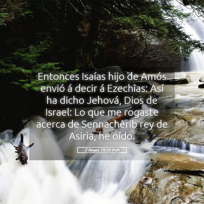 Picture 05 - 2 Reyes 19:20 RVA - Entonces Isaías hijo de Amós envió á decir á - Bible Verse Picture