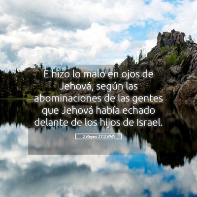 Picture 05 - 2 Reyes 21:2 RVA - E hizo lo malo en ojos de Jehová, según las - Bible Verse Picture