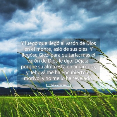 Picture 05 - 2 Reyes 4:27 RVA - Y luego que llegó al varón de Dios en el monte, - Bible Verse Picture