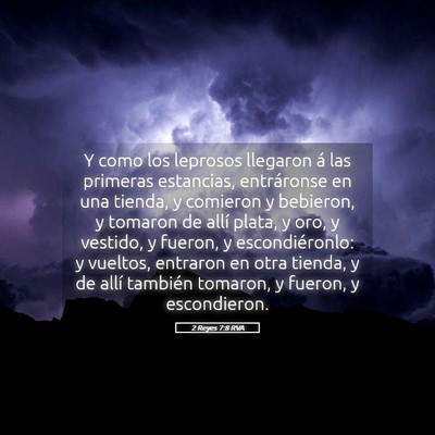 Picture 05 - 2 Reyes 7:8 RVA - Y como los leprosos llegaron á las primeras - Bible Verse Picture