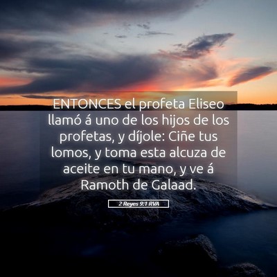 Picture 05 - 2 Reyes 9:1 RVA - ENTONCES el profeta Eliseo llamó á uno de los - Bible Verse Picture