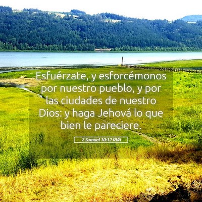 Picture 05 - 2 Samuel 10:12 RVA - Esfuérzate, y esforcémonos por nuestro pueblo, - Bible Verse Picture