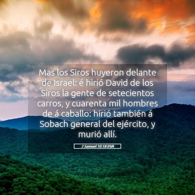 Picture 05 - 2 Samuel 10:18 RVA - Mas los Siros huyeron delante de Israel: é - Bible Verse Picture