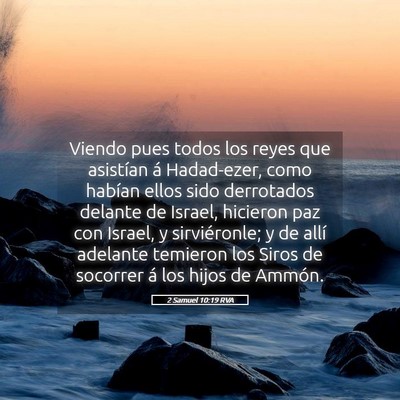 Picture 05 - 2 Samuel 10:19 RVA - Viendo pues todos los reyes que asistían á - Bible Verse Picture