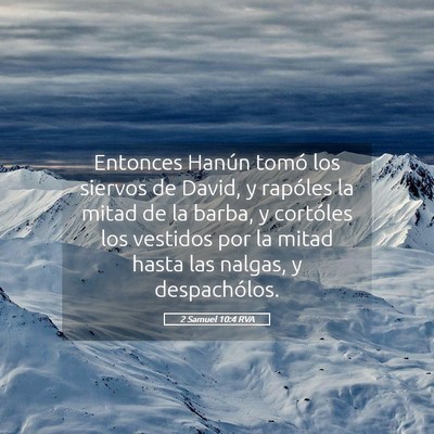 Picture 05 - 2 Samuel 10:4 RVA - Entonces Hanún tomó los siervos de David, y - Bible Verse Picture