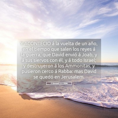 Picture 05 - 2 Samuel 11:1 RVA - Y ACONTECIO á la vuelta de un año, en el tiempo - Bible Verse Picture