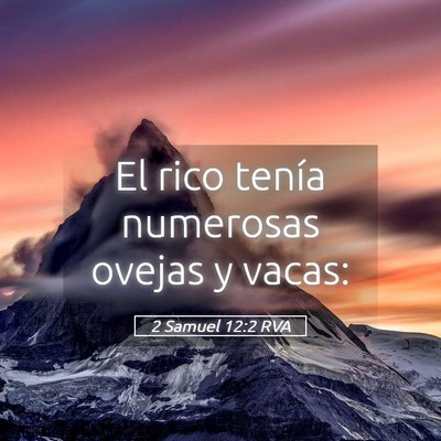 Picture 05 - 2 Samuel 12:2 RVA - El rico tenía numerosas ovejas y - Bible Verse Picture