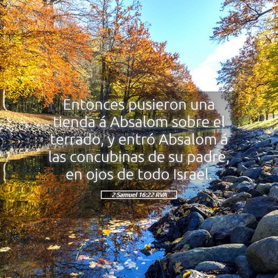 Picture 05 - 2 Samuel 16:22 RVA - Entonces pusieron una tienda á Absalom sobre el - Bible Verse Picture
