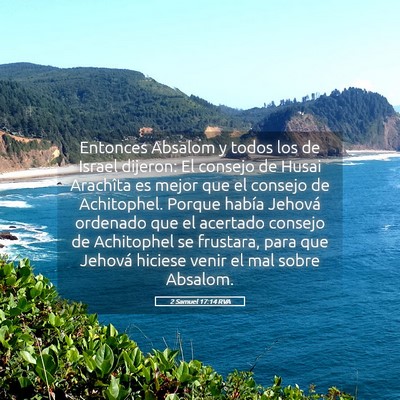Picture 05 - 2 Samuel 17:14 RVA - Entonces Absalom y todos los de Israel dijeron: - Bible Verse Picture