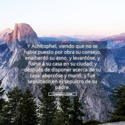Picture 05 - 2 Samuel 17:23 RVA - Y Achitophel, viendo que no se había puesto por - Bible Verse Picture