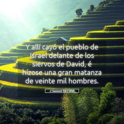 Picture 05 - 2 Samuel 18:7 RVA - Y allí cayó el pueblo de Israel delante de los - Bible Verse Picture