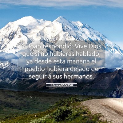 Picture 05 - 2 Samuel 2:27 RVA - Y Joab respondió: Vive Dios que si no hubieras - Bible Verse Picture