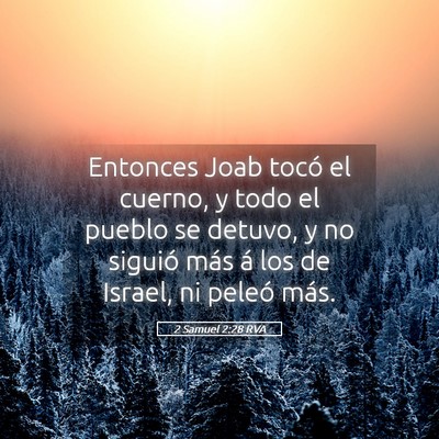 Picture 05 - 2 Samuel 2:28 RVA - Entonces Joab tocó el cuerno, y todo el pueblo - Bible Verse Picture