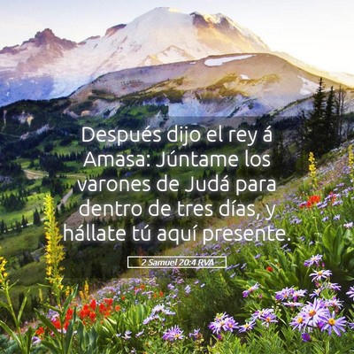 Picture 05 - 2 Samuel 20:4 RVA - Después dijo el rey á Amasa: Júntame los - Bible Verse Picture