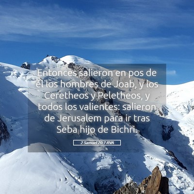 Picture 05 - 2 Samuel 20:7 RVA - Entonces salieron en pos de él los hombres de - Bible Verse Picture