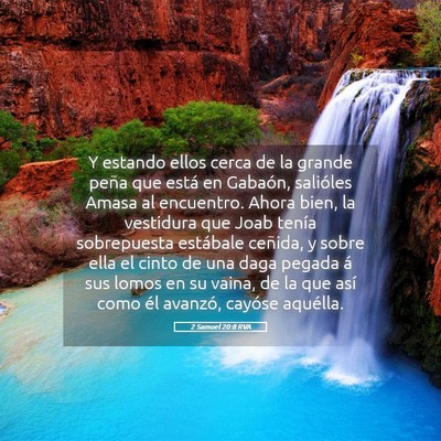Picture 05 - 2 Samuel 20:8 RVA - Y estando ellos cerca de la grande peña que - Bible Verse Picture