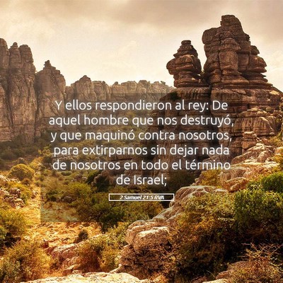 Picture 05 - 2 Samuel 21:5 RVA - Y ellos respondieron al rey: De aquel hombre que - Bible Verse Picture