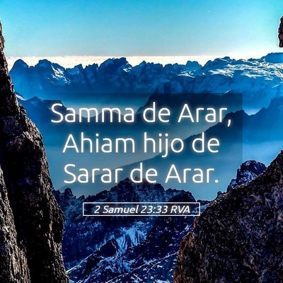 Picture 05 - 2 Samuel 23:33 RVA - Samma de Arar, Ahiam hijo de Sarar de - Bible Verse Picture