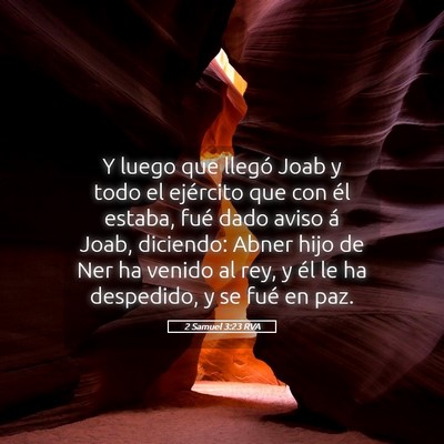 Picture 05 - 2 Samuel 3:23 RVA - Y luego que llegó Joab y todo el ejército que - Bible Verse Picture