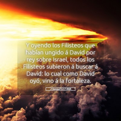 Picture 05 - 2 Samuel 5:17 RVA - Y oyendo los Filisteos que habían ungido á - Bible Verse Picture