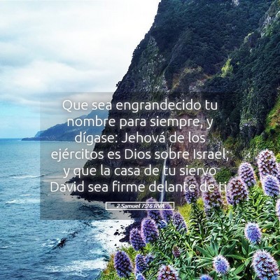 Picture 05 - 2 Samuel 7:26 RVA - Que sea engrandecido tu nombre para siempre, y - Bible Verse Picture