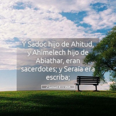 Picture 05 - 2 Samuel 8:17 RVA - Y Sadoc hijo de Ahitud, y Ahimelech hijo de - Bible Verse Picture
