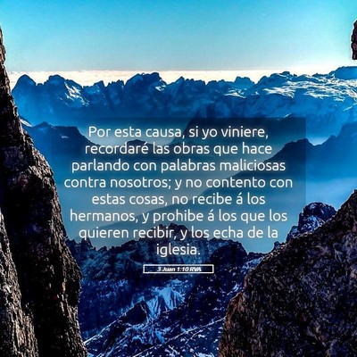 Picture 05 - 3 Juan 1:10 RVA - Por esta causa, si yo viniere, recordaré las - Bible Verse Picture