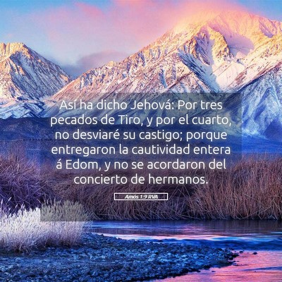 Picture 05 - Amós 1:9 RVA - Así ha dicho Jehová: Por tres pecados de Tiro, - Bible Verse Picture