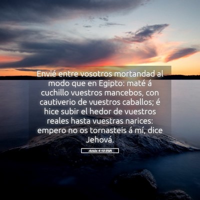 Picture 05 - Amós 4:10 RVA - Envié entre vosotros mortandad al modo que en - Bible Verse Picture