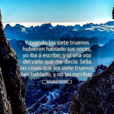 Picture 05 - Apocalipsis 10:4 RVA - Y cuando los siete truenos hubieron hablado sus - Bible Verse Picture