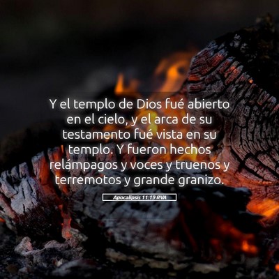 Picture 05 - Apocalipsis 11:19 RVA - Y el templo de Dios fué abierto en el cielo, y - Bible Verse Picture