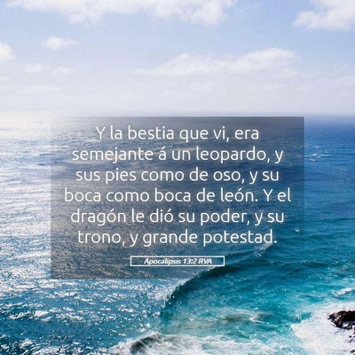 Picture 05 - Apocalipsis 13:2 RVA - Y la bestia que vi, era semejante á un leopardo, - Bible Verse Picture