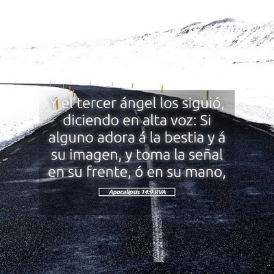 Picture 05 - Apocalipsis 14:9 RVA - Y el tercer ángel los siguió, diciendo en alta - Bible Verse Picture