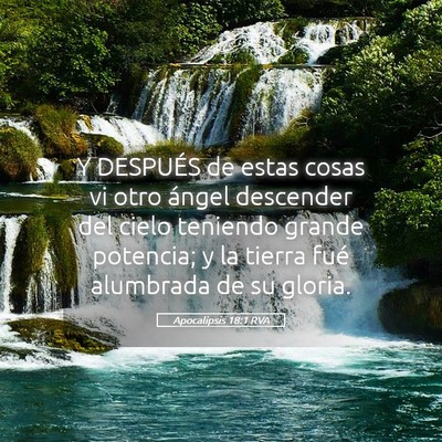 Picture 05 - Apocalipsis 18:1 RVA - Y DESPUÉS de estas cosas vi otro ángel - Bible Verse Picture