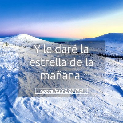 Picture 05 - Apocalipsis 2:28 RVA - Y le daré la estrella de la - Bible Verse Picture