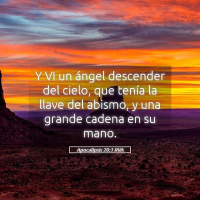 Picture 05 - Apocalipsis 20:1 RVA - Y VI un ángel descender del cielo, que tenía la - Bible Verse Picture