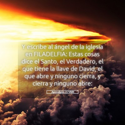 Picture 05 - Apocalipsis 3:7 RVA - Y escribe al ángel de la iglesia en FILADELFIA: - Bible Verse Picture
