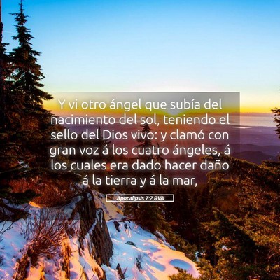Picture 05 - Apocalipsis 7:2 RVA - Y vi otro ángel que subía del nacimiento del - Bible Verse Picture